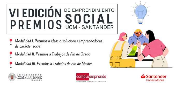 Abierto el plazo de inscripción de la VI Edición de los Premios de Emprendimiento Social UCM - Santander